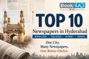 Top 10 newspapers in Hyderabad in English, Telugu, Hindi and Urdu